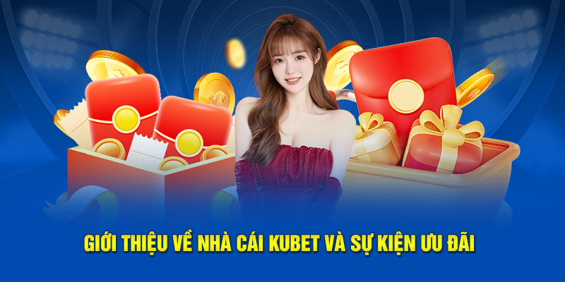 Khuyến mãi Kubet