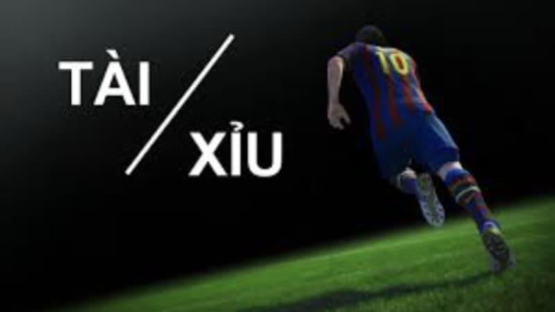 Kèo Tài Xỉu bóng đá là gì?